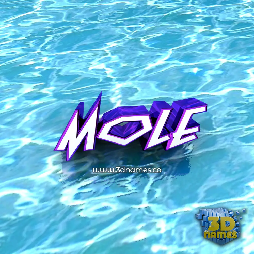 mole in Water style - 3D name wallpaper