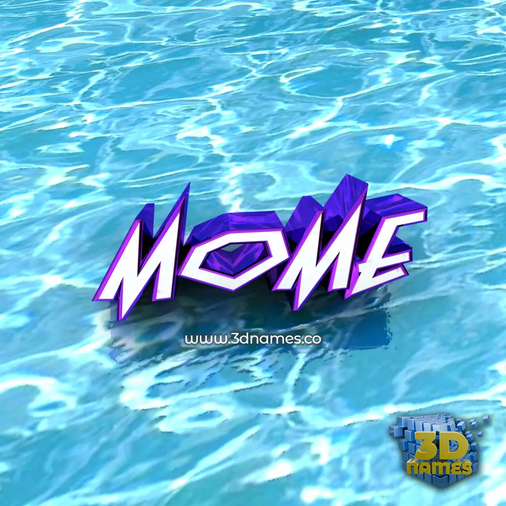 mome in Water style - 3D name wallpaper