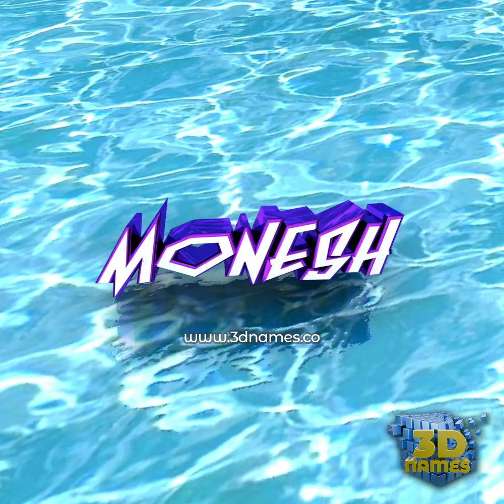 monesh in Water style - 3D name wallpaper