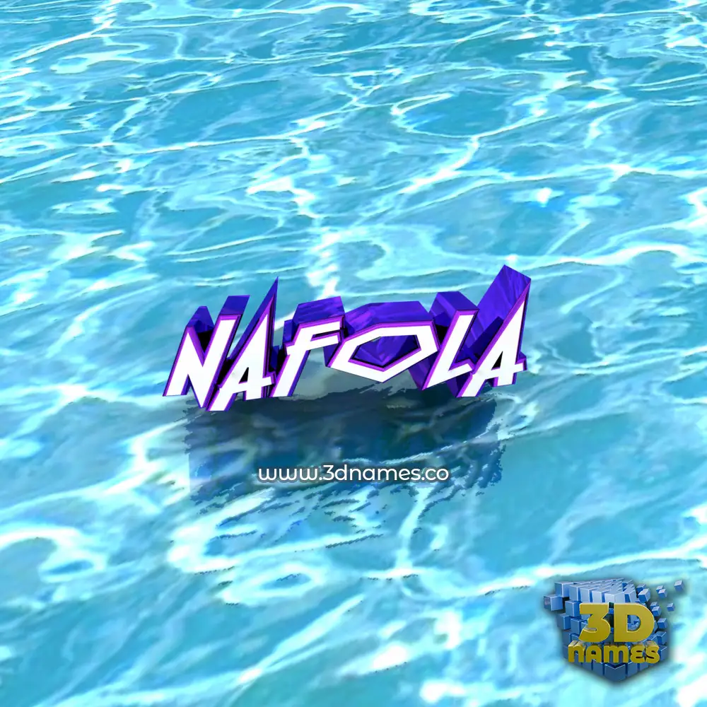 nafola in Water style - 3D name wallpaper