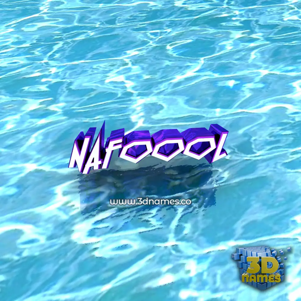 nafoool in Water style - 3D name wallpaper