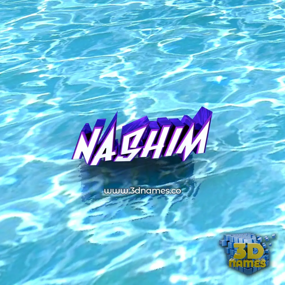 nashim in Water style - 3D name wallpaper