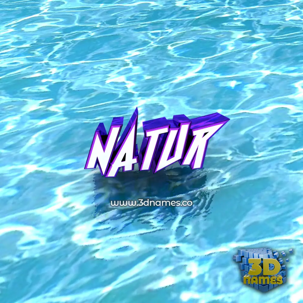 natur in Water style - 3D name wallpaper