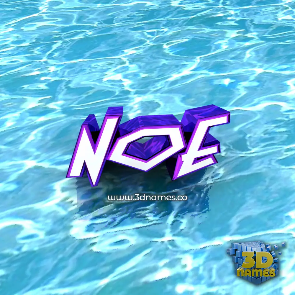 noe in Water style - 3D name wallpaper