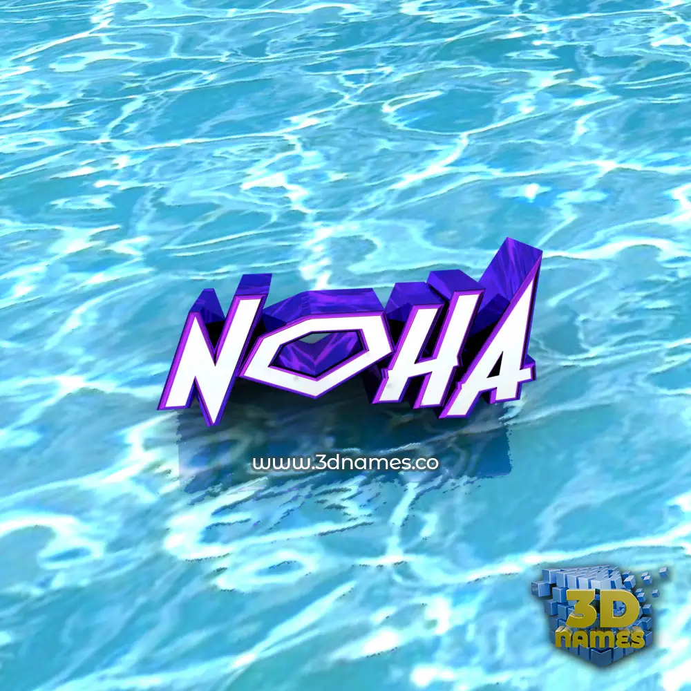 noha in Water style - 3D name wallpaper
