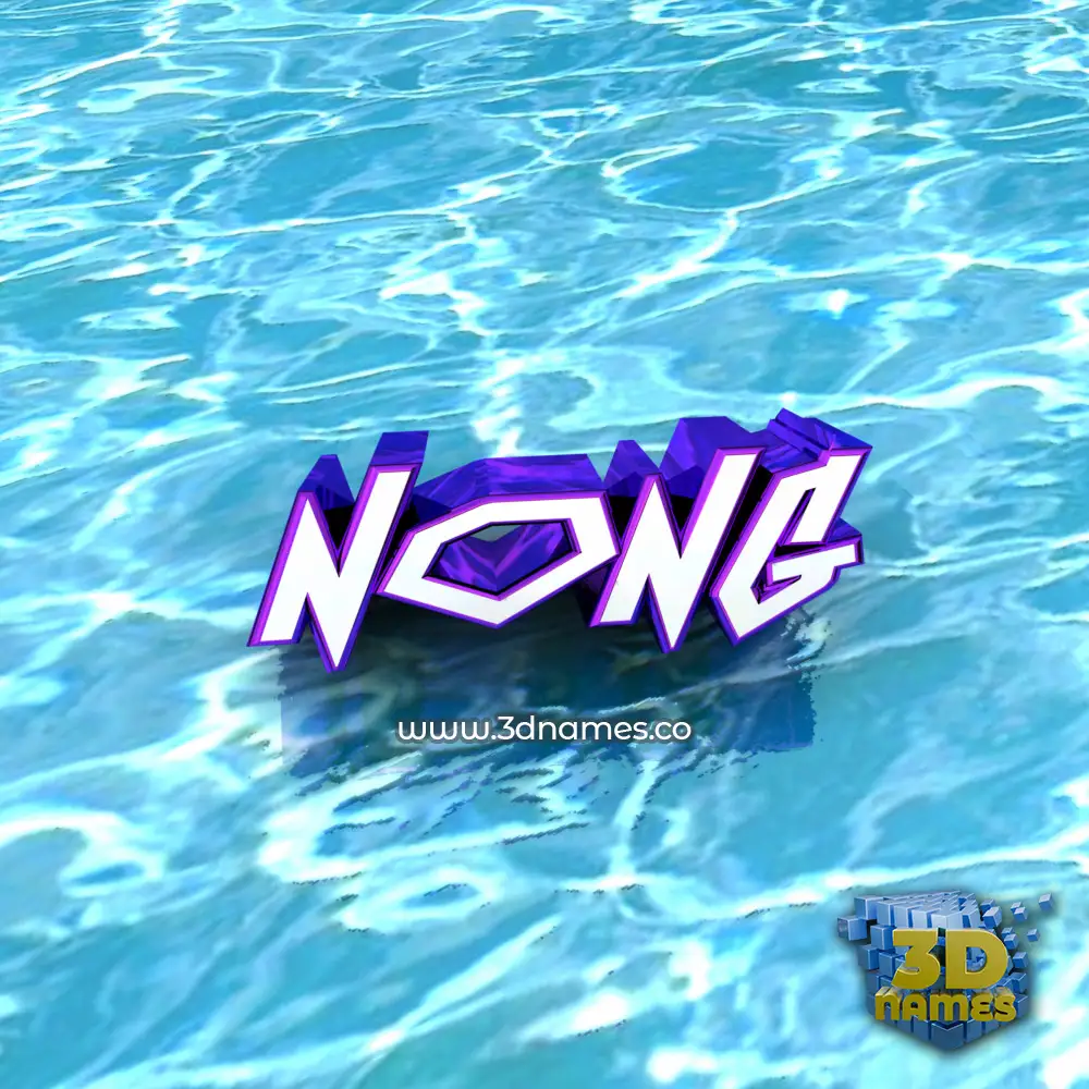 nong in Water style - 3D name wallpaper