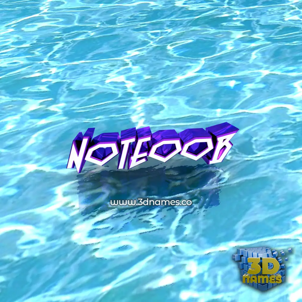 noteoob in Water style - 3D name wallpaper
