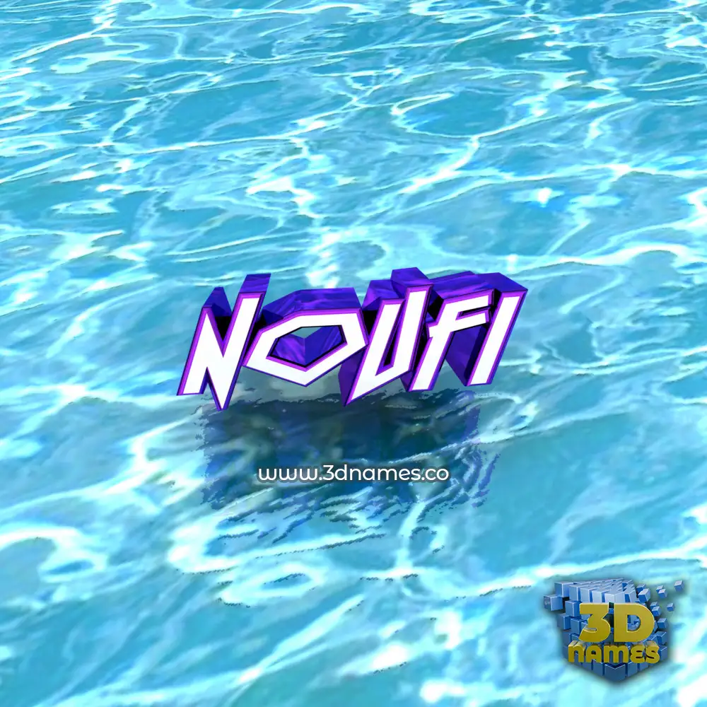 noufi in Water style - 3D name wallpaper