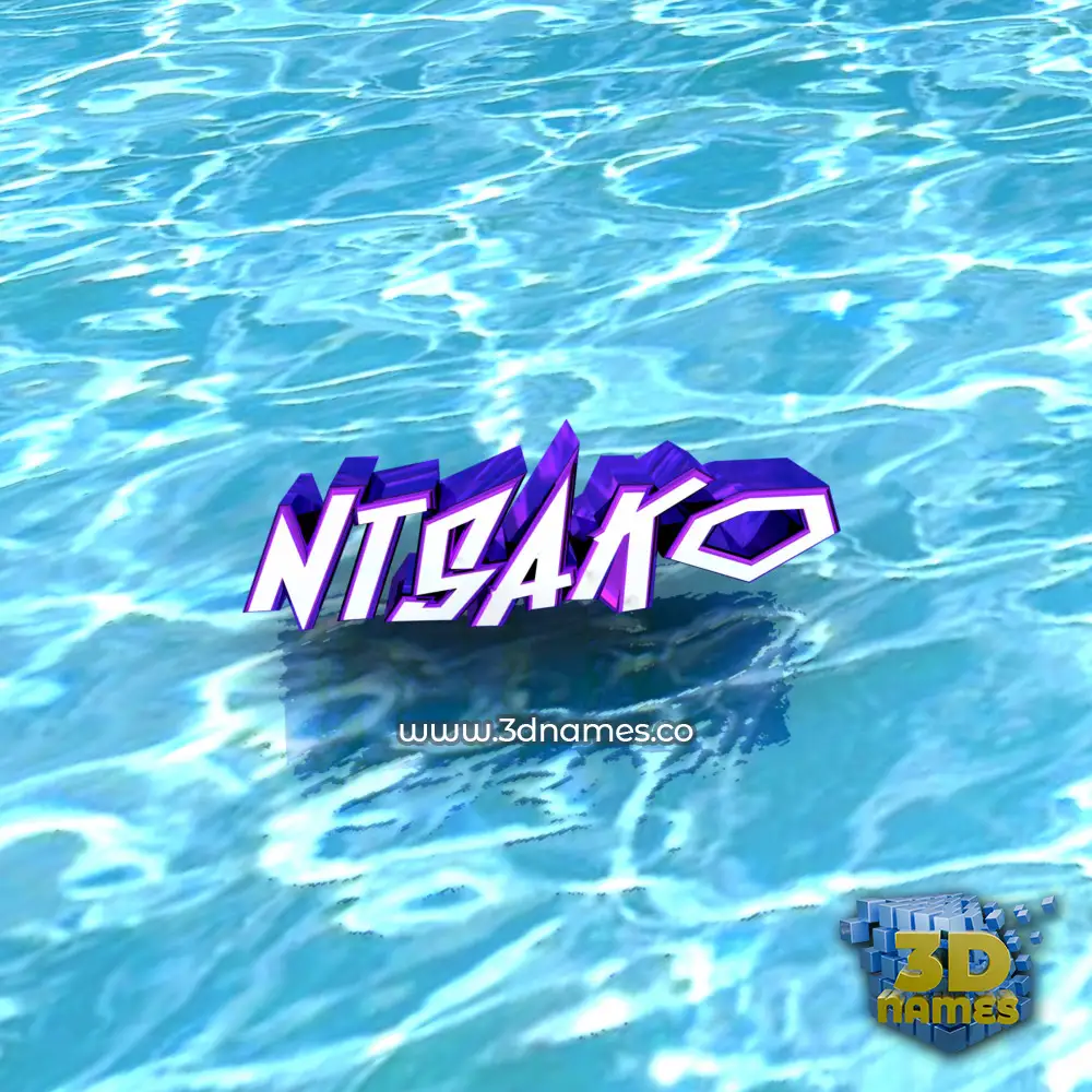 ntsako in Water style - 3D name wallpaper