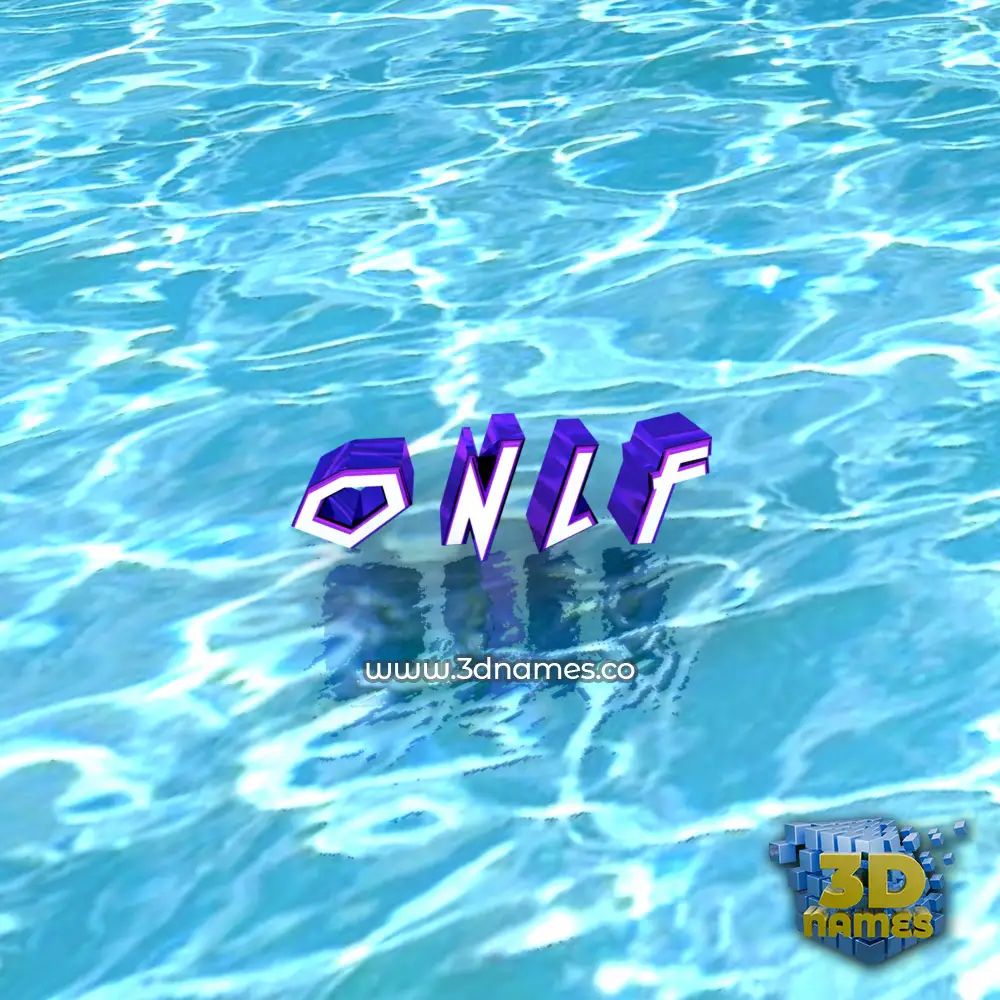 o n l f in Water style - 3D name wallpaper