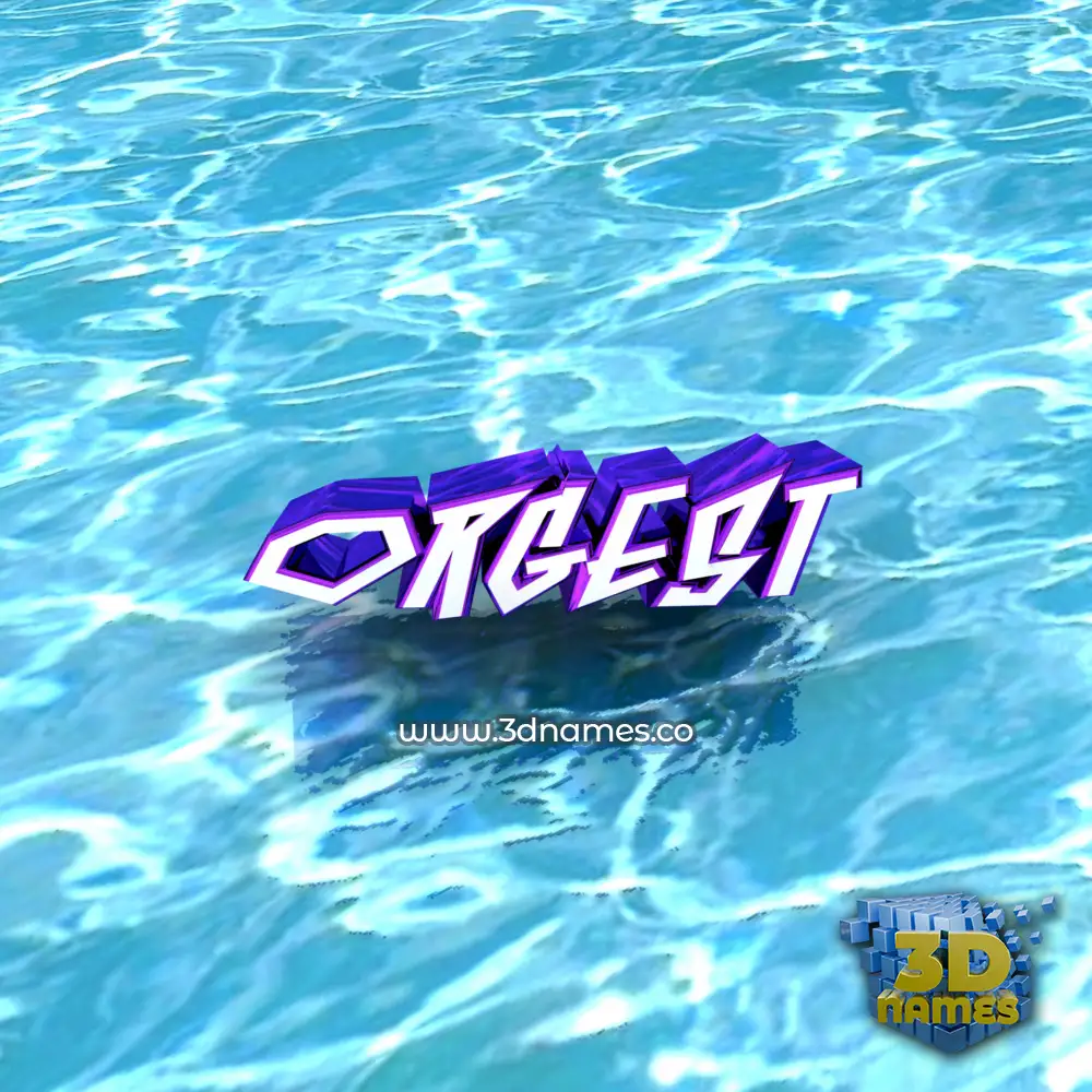 orgest in Water style - 3D name wallpaper