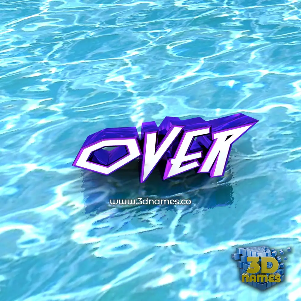 over in Water style - 3D name wallpaper