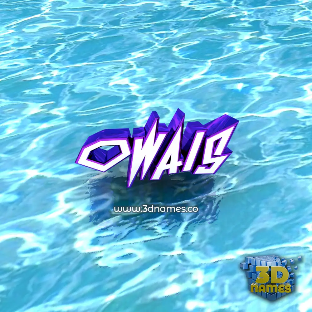 owais in Water style - 3D name wallpaper
