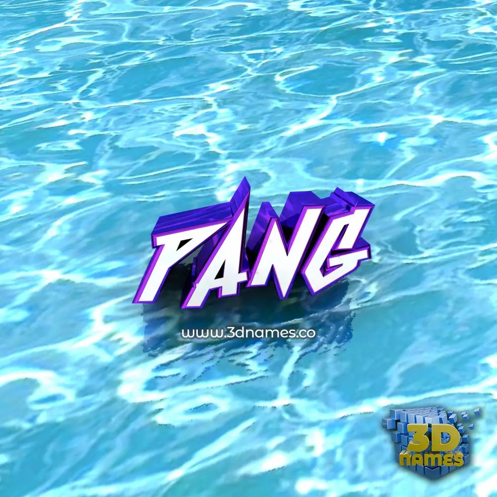 pang in Water style - 3D name wallpaper