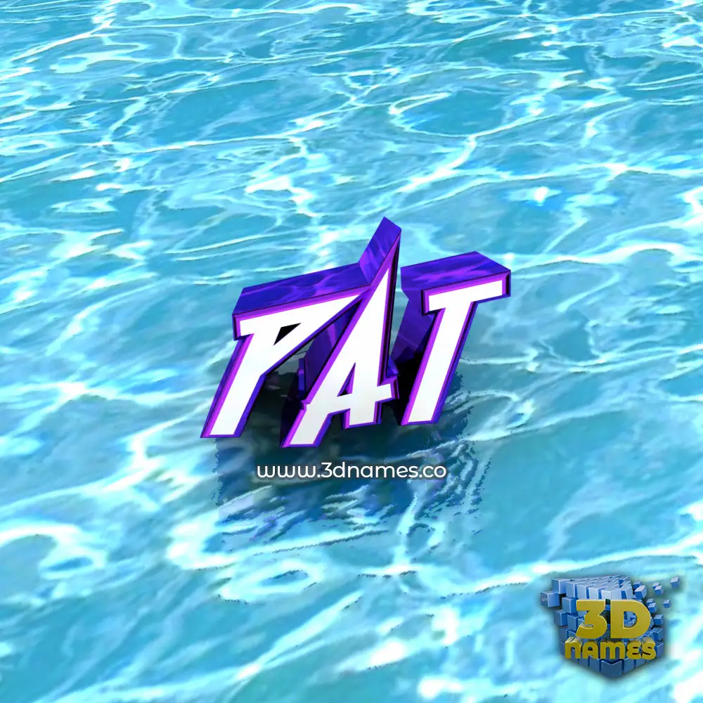 pat in Water style - 3D name wallpaper