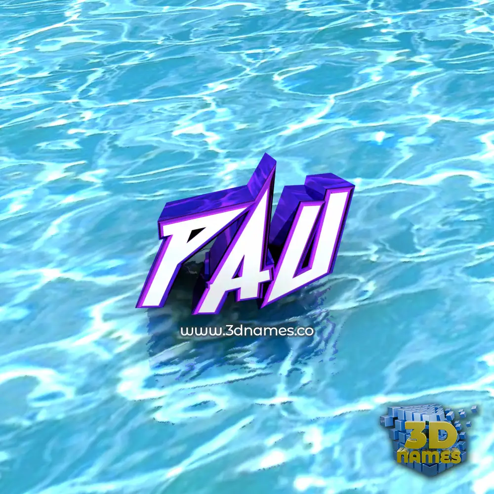 pau in Water style - 3D name wallpaper