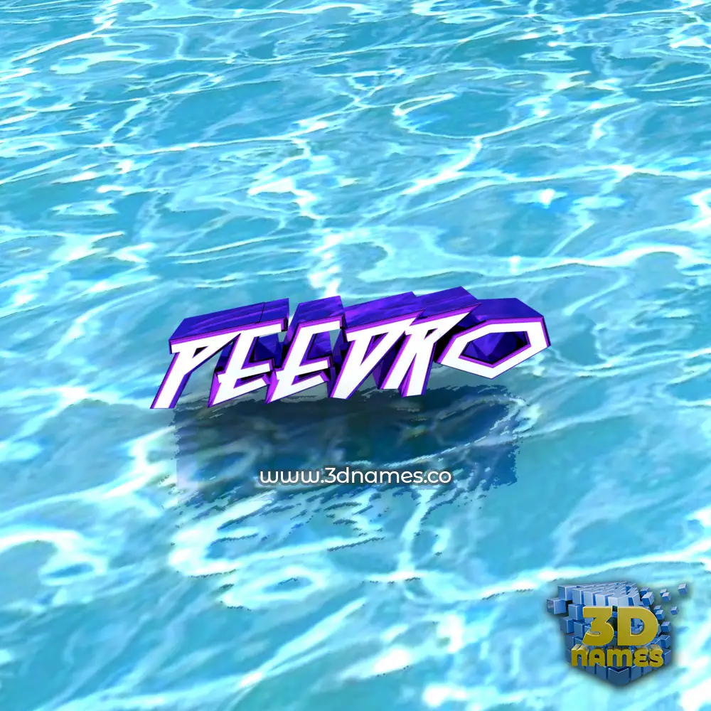 peedro in Water style - 3D name wallpaper