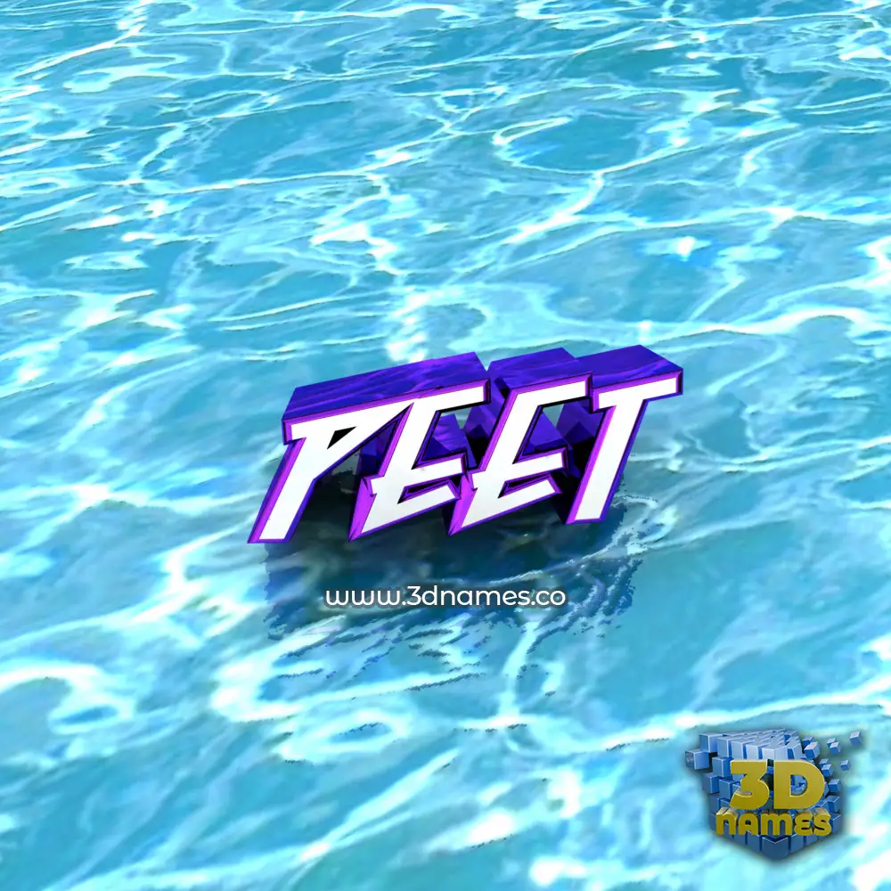 peet in Water style - 3D name wallpaper