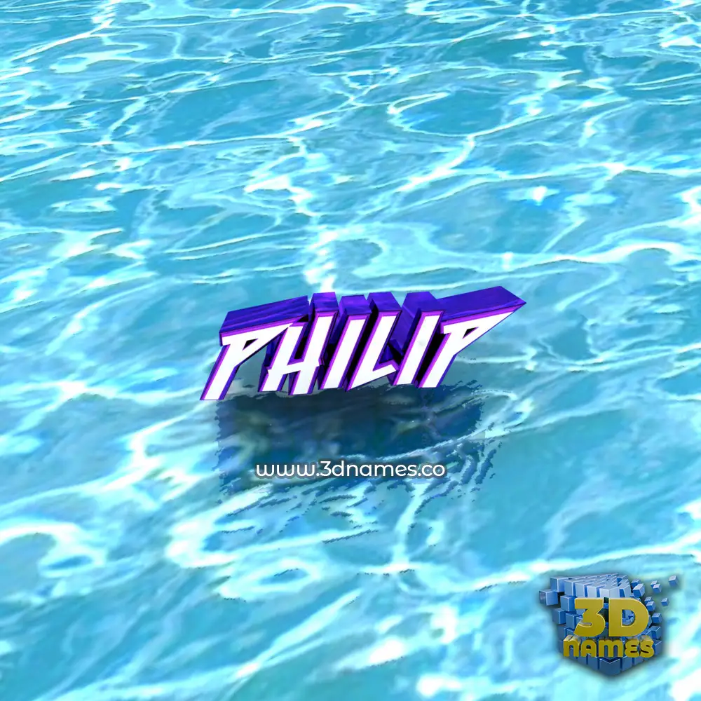 philip in Water style - 3D name wallpaper