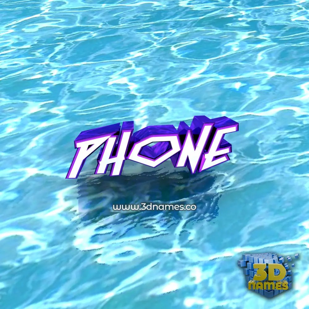 phone in Water style - 3D name wallpaper