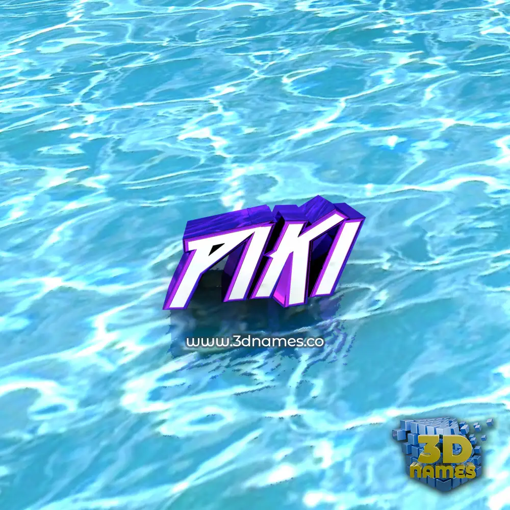 piki in Water style - 3D name wallpaper