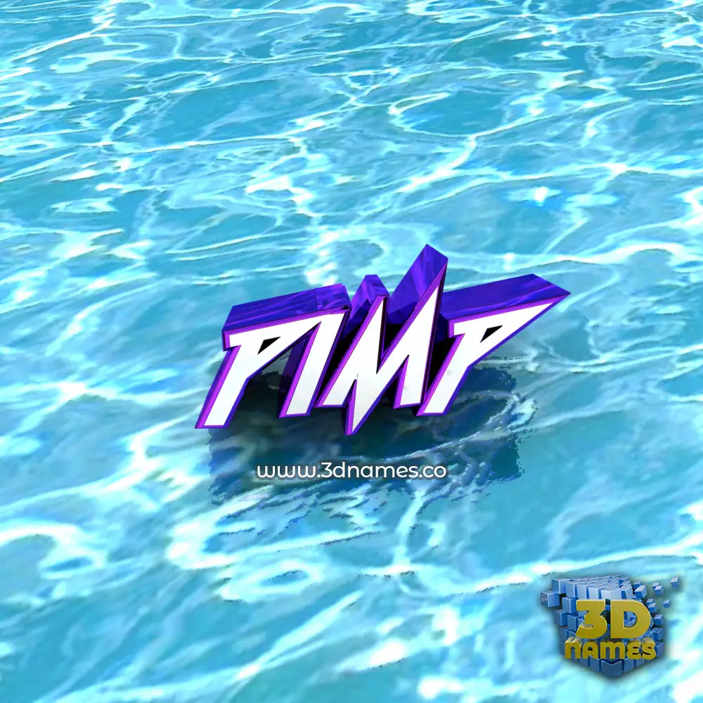 pimp in Water style - 3D name wallpaper