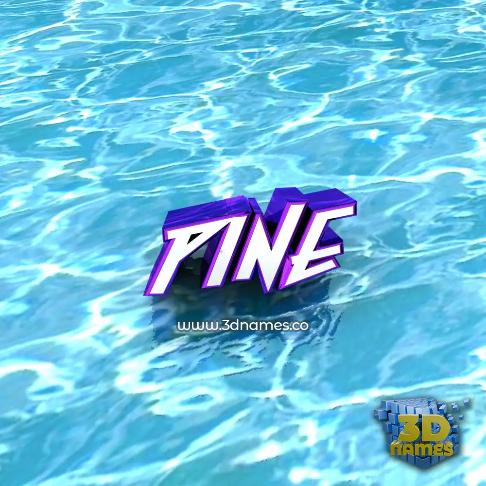 pine in Water style - 3D name wallpaper