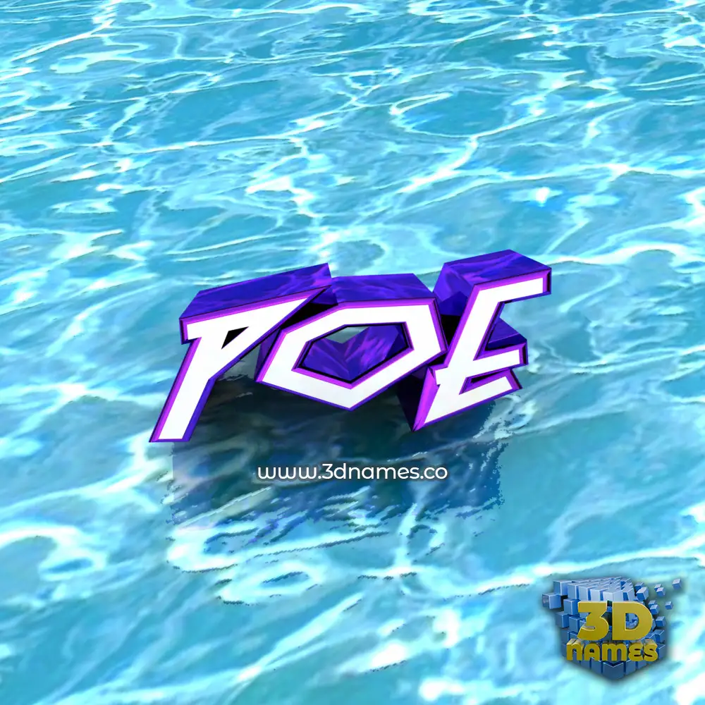 poe in Water style - 3D name wallpaper