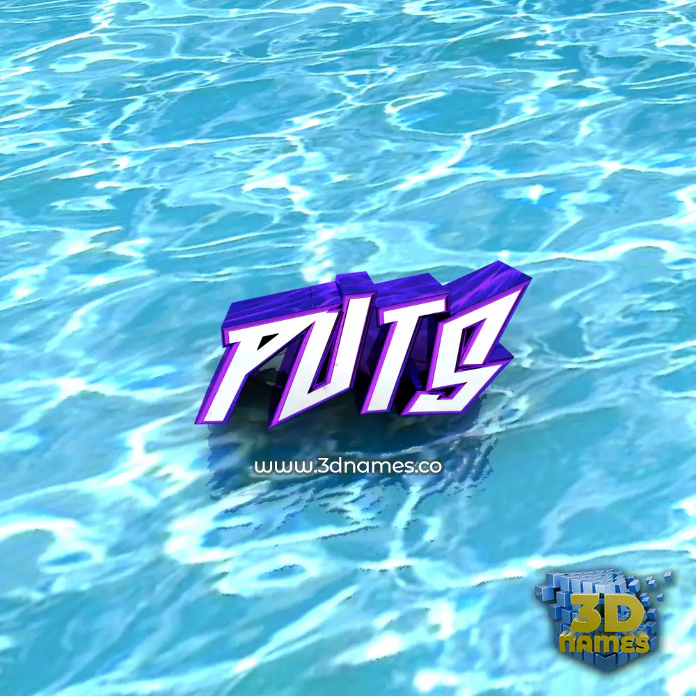 puts in Water style - 3D name wallpaper