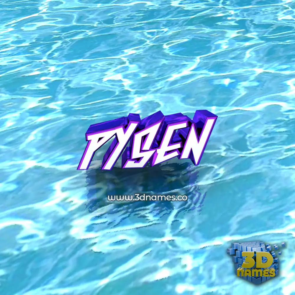 pysen in Water style - 3D name wallpaper