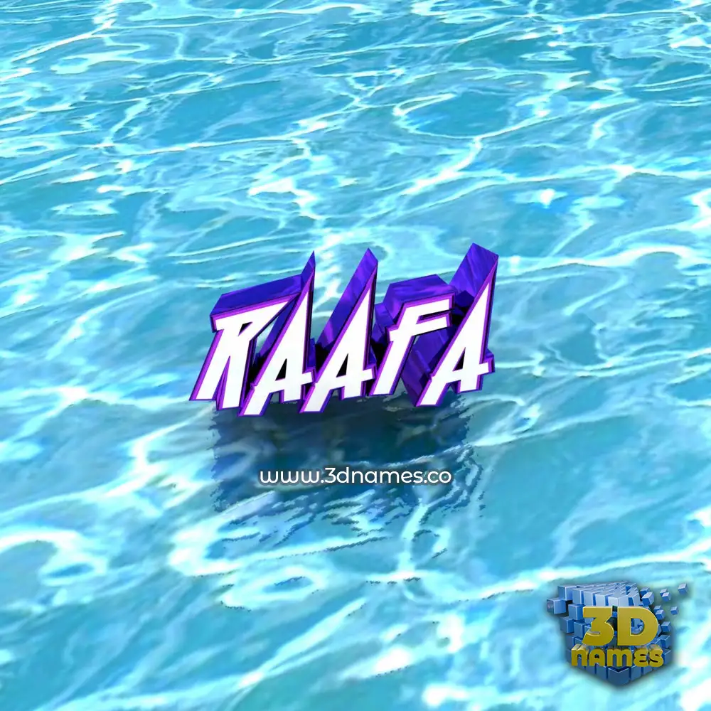 raafa in Water style - 3D name wallpaper