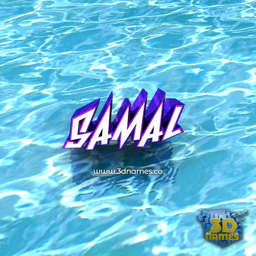 samal in Water style - 3D name wallpaper