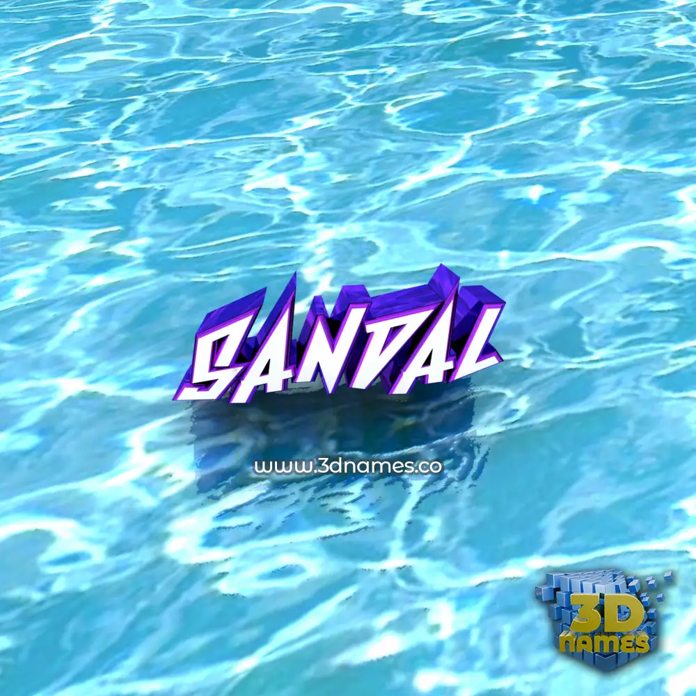 sandal in Water style - 3D name wallpaper