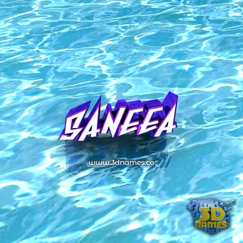 saneea in Water style - 3D name wallpaper