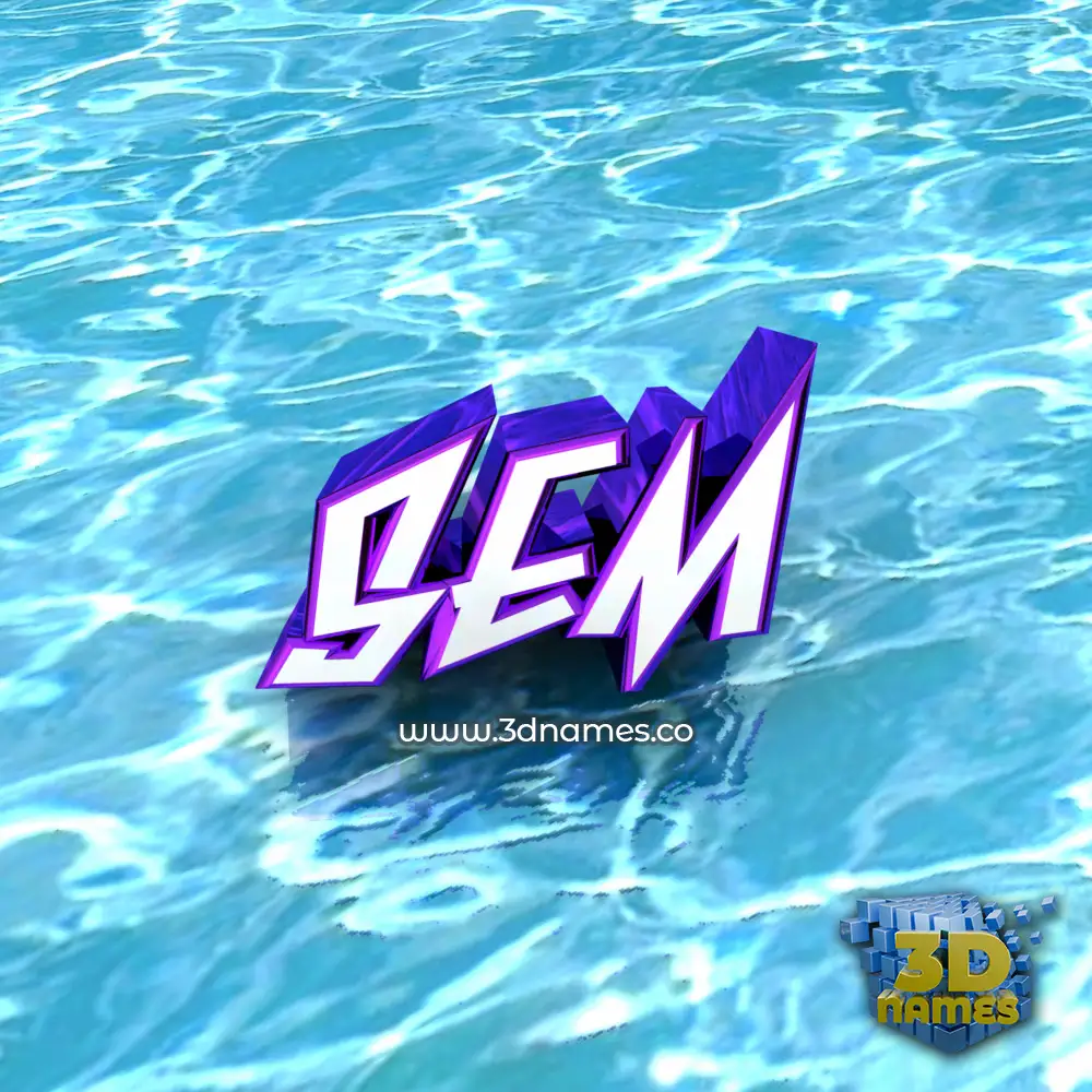 sem in Water style - 3D name wallpaper
