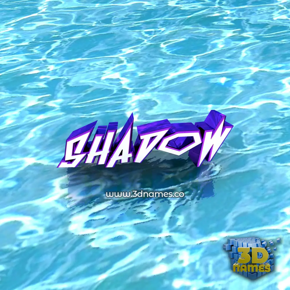 shadow in Water style - 3D name wallpaper