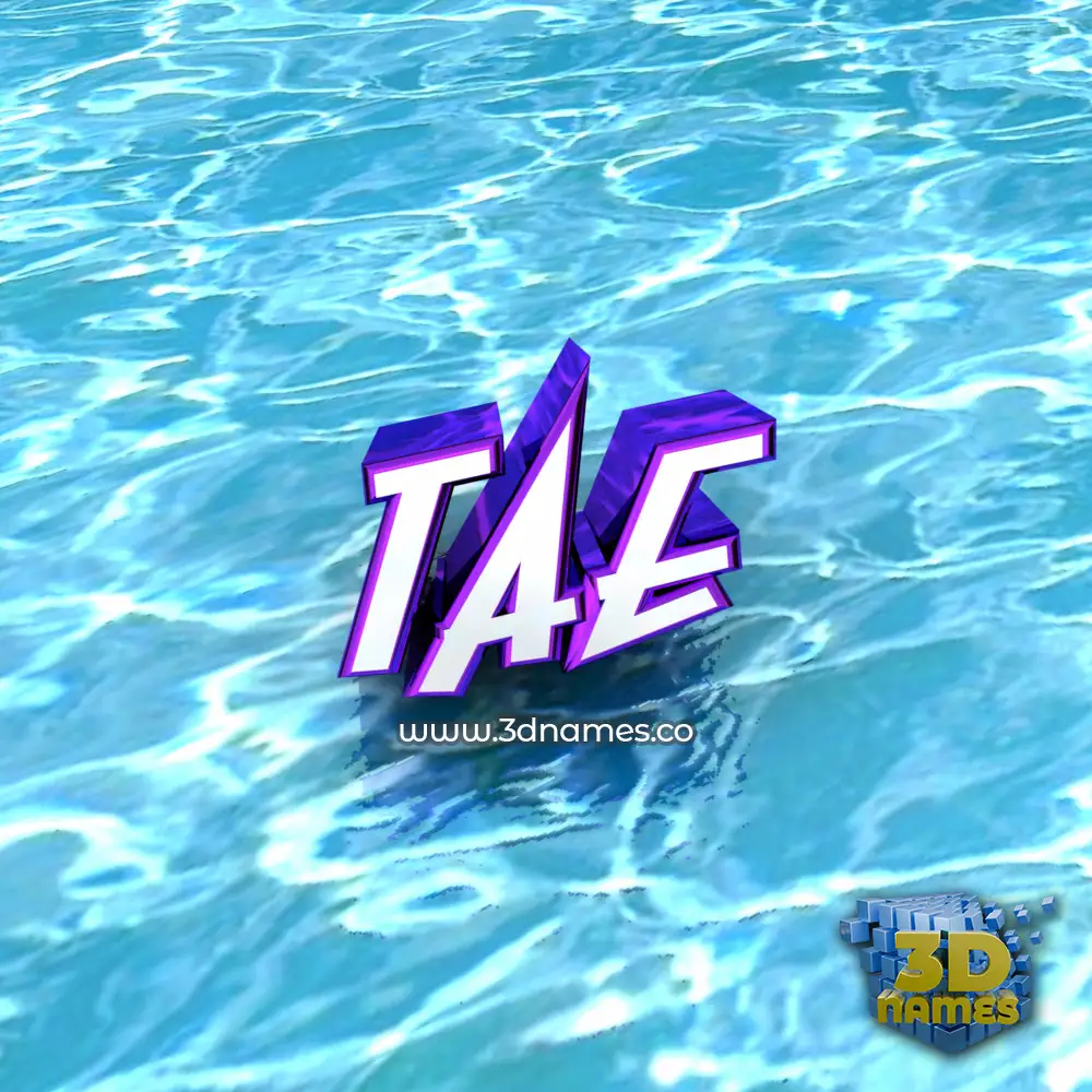 tae in Water style - 3D name wallpaper