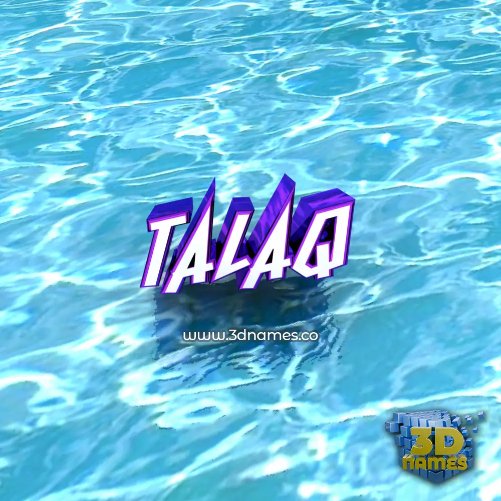 talaq in Water style - 3D name wallpaper