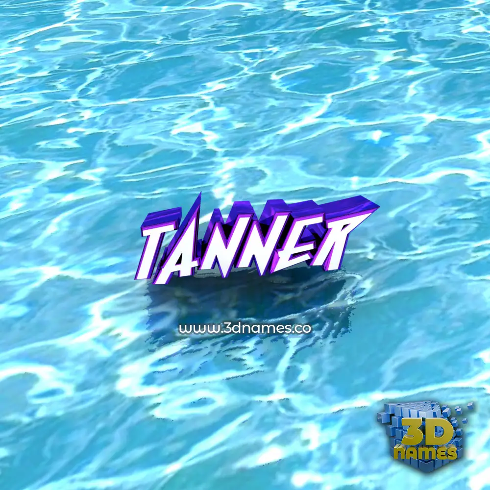 tanner in Water style - 3D name wallpaper