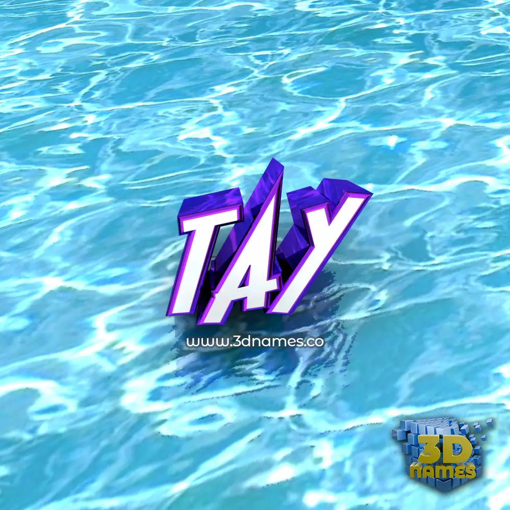 tay in Water style - 3D name wallpaper