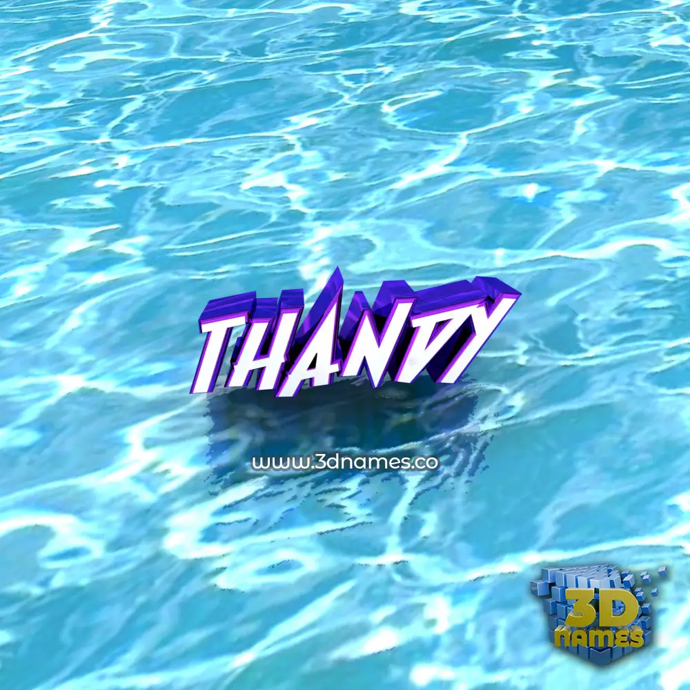 thandy in Water style - 3D name wallpaper