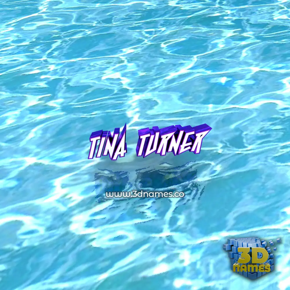 tina turner in Water style - 3D name wallpaper