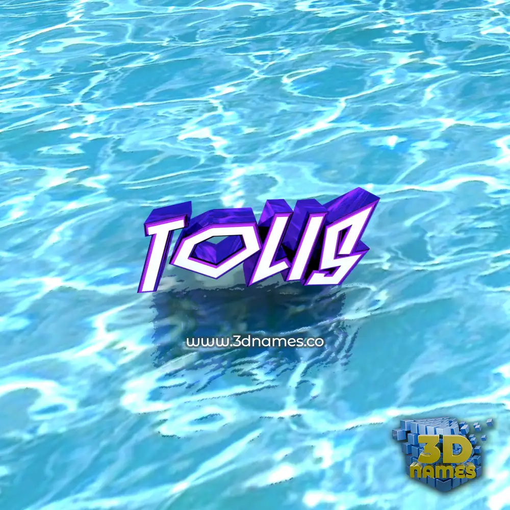 tolis in Water style - 3D name wallpaper