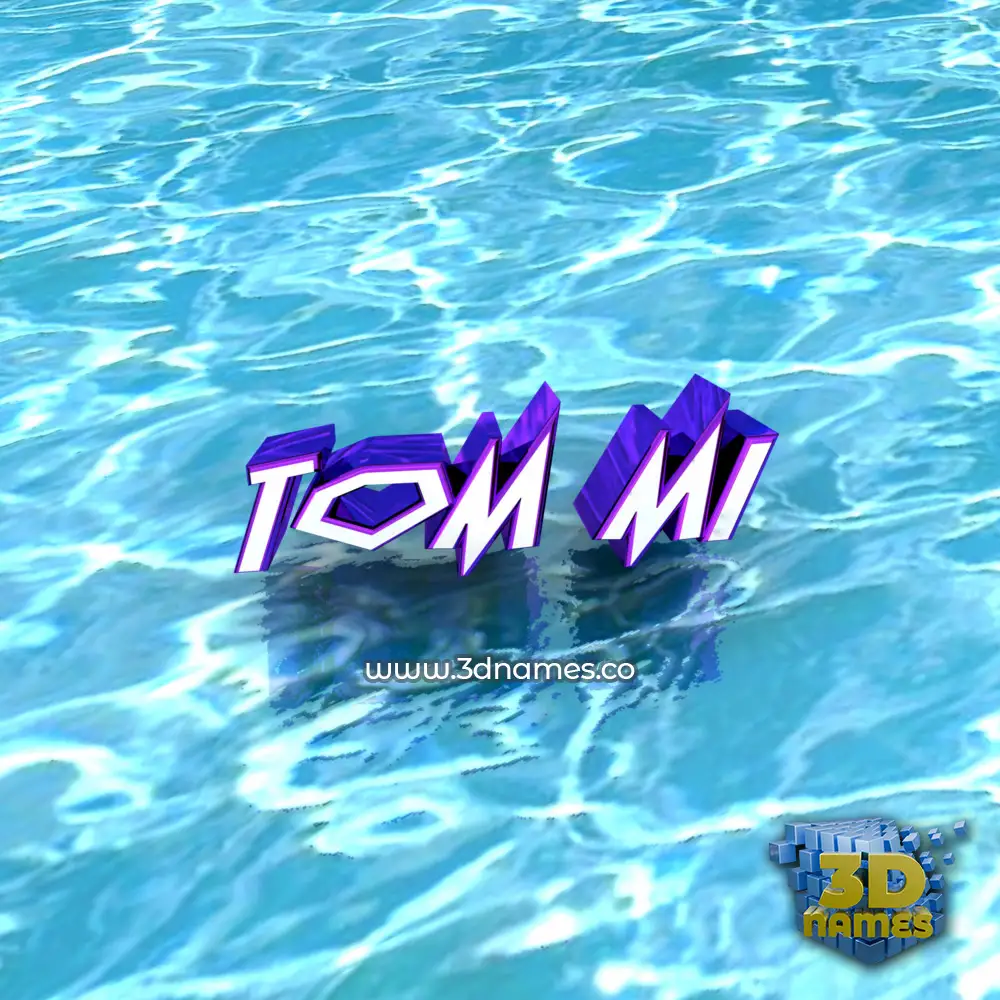 tom mi in Water style - 3D name wallpaper