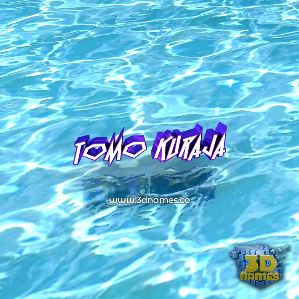 tomo kuraja in Water style - 3D name wallpaper