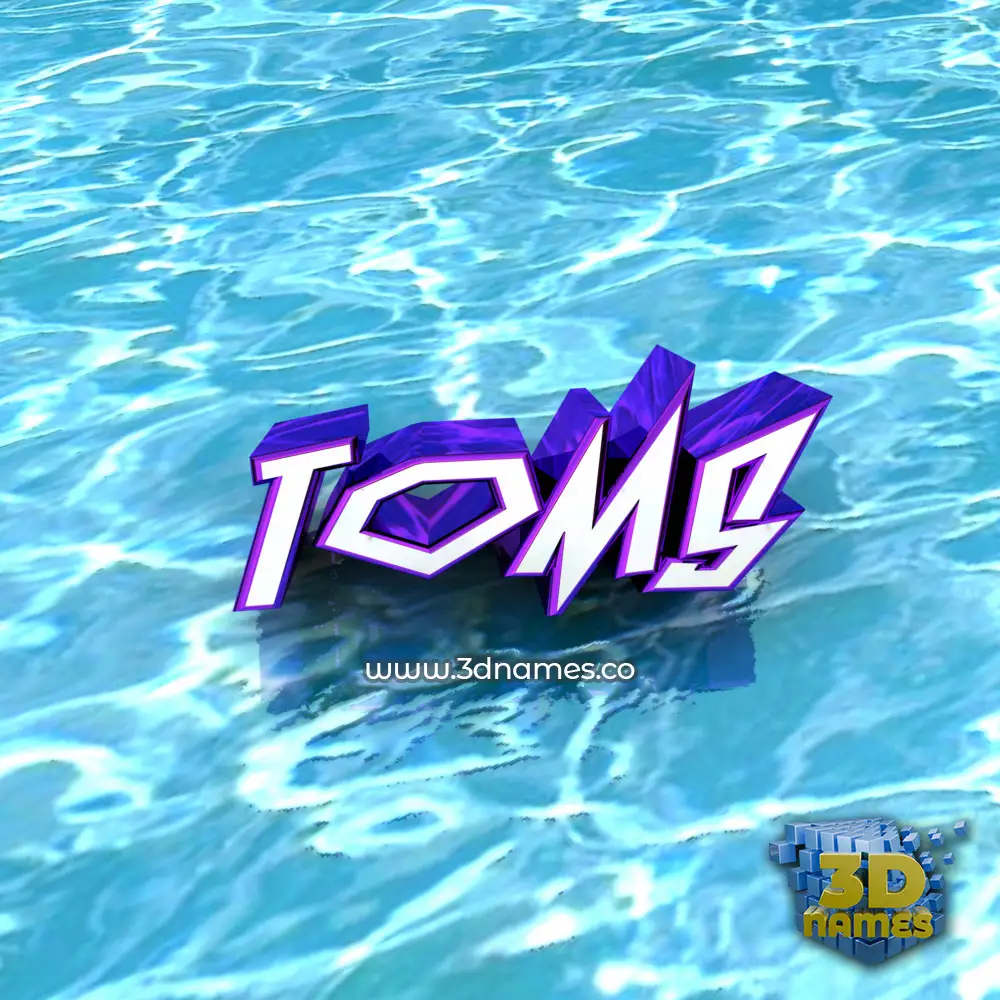 toms in Water style - 3D name wallpaper