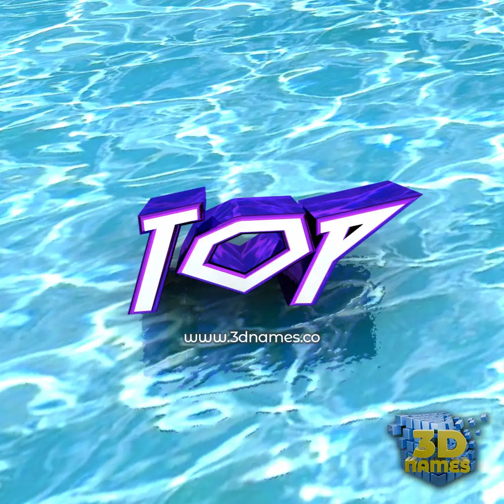 top in Water style - 3D name wallpaper