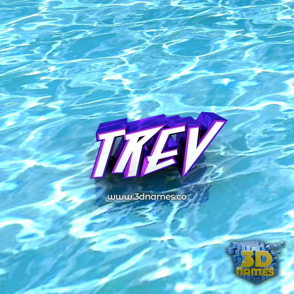 trev in Water style - 3D name wallpaper