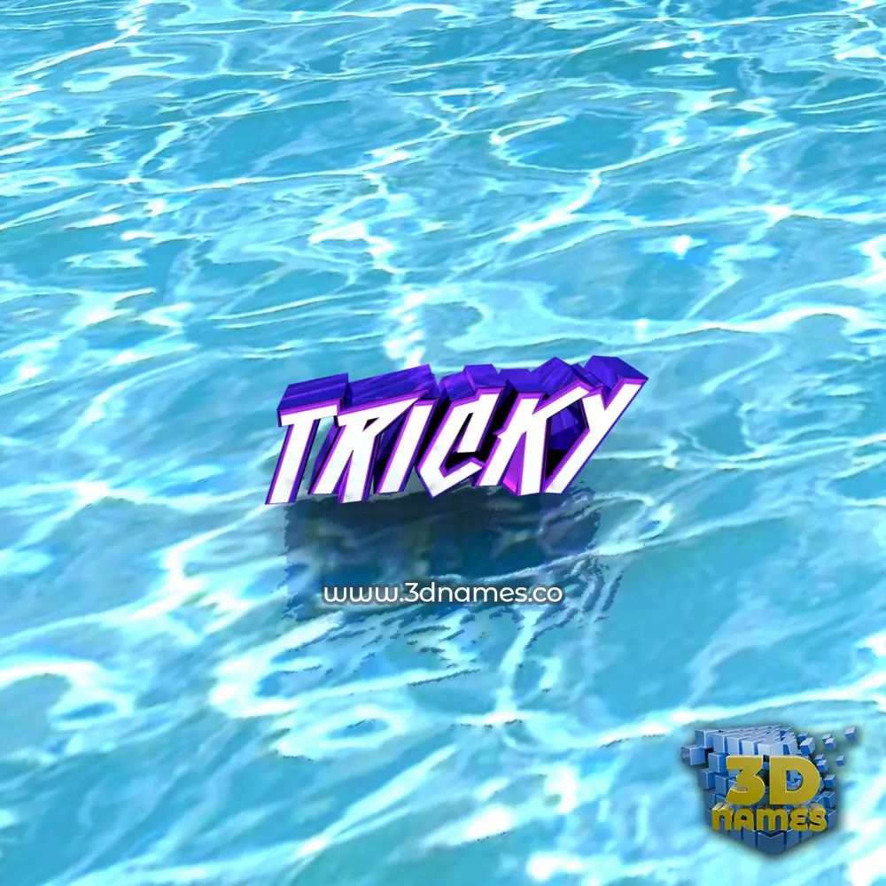 tricky in Water style - 3D name wallpaper