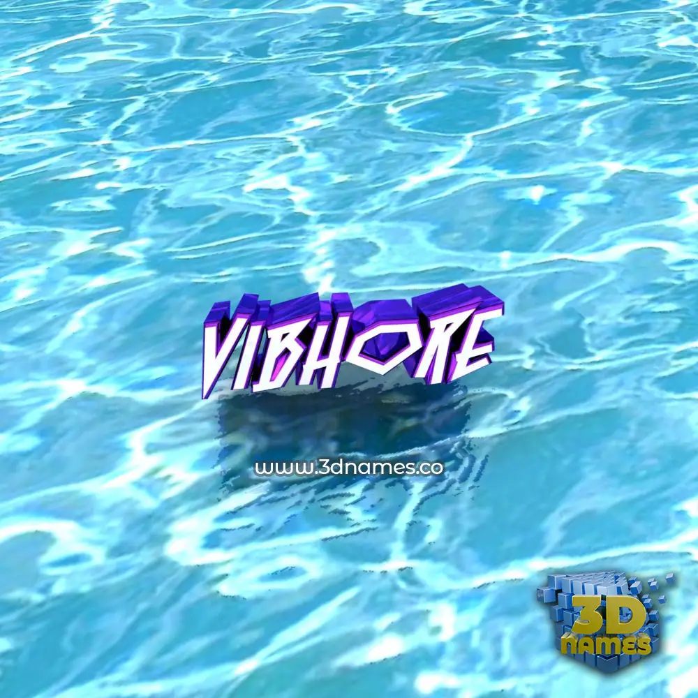 vibhore in Water style - 3D name wallpaper